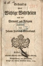 Gedanken über Wichtige Wahrheiten aus der Vernunft und Religion entworfen. Erster bis Dritter Theil. (Komplet) - Weitenkampf, Johann Friederich