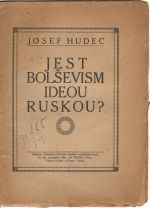 Jest bolševism ideou ruskou? - Hudec, Josef