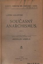Současný anarchismus. - Kulczycki, Ludwik