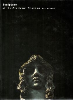 Sculpture of the Czech Art Nouveau.