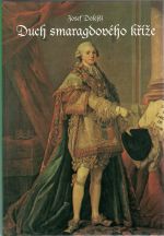 Duch smaragdového kříže. - Dolejší, Josef