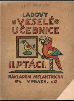 Ladovy veselé učebnice II. Ptáci.
