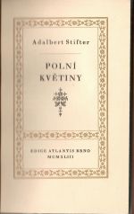 Polní květiny. - Stifter, Adalbert