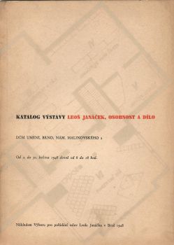 Katalog výstavy Leoš Janáček, osobnost a dílo. 