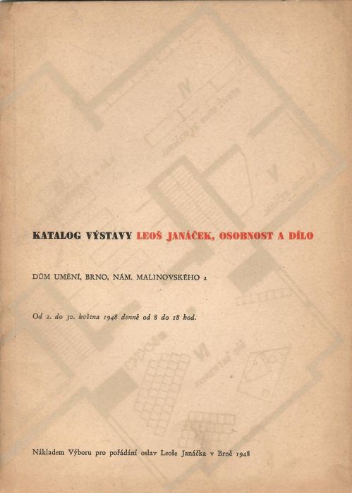 Katalog výstavy Leoš Janáček, osobnost a dílo. 