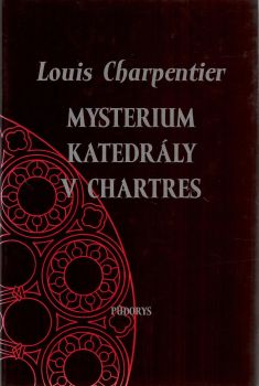 Mysterium katedrály v Chartres.