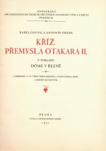 Kříž Přemysla Otakara II. v pokladu dómu v Řezně. - Chytil, Karel