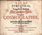 ATLAS PORTATILIS, oder Compendiuse Vorsellung Der gantzen Welt/ in einer kleinen COSMOGRAPHIE, Der Grünenden Jugend zum Besten in XXX. saubern Land-Charten/ mit Einer kurtzen Erläuterung heraus gegeben.  - [Gregorii, Johann Gotfried]