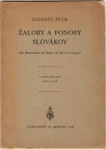 Žaloby a ponosy Slovákov. - Štúr, Ludovít