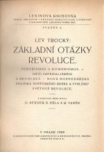 Základní otázky revoluce. Terorismus a komunismus. Mezi imperialismem a revolucí. Nová hospodářská politika sovětského Ruska a vyhlídky světové revoluce. - Trockij, Lev Davidovič