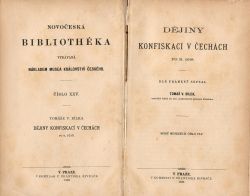 Dějiny konfiskací v Čechách po r. 1618. Dle pramenů sepsal ...
