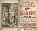 Der Durchlauchtigen Welt zum fünf und zwantzigstenmahl neu vermehrter und verbesserter Geschichts = Geschlechts = und Wappen=Calender auf das Jahr nach der heilbringenden Geburth JEsu Christi 1747. Nebst historischer Erklärung eines einer  Medaille des Römischen Kayser Josephs. Auch kurtz gefasten Vorstellung aller jetzt regierender Kayser, Könige, Churfürsten, geistlicher und weltlicher Fürsten, und Grafen des H. R. Reichs, nach ihren Lebens= und Regierungs=Jahren; wie auch einiger auswärtiger Fürsten, des Pabstes, und die Cardinäle. Mit allergnädigsten Kayserl. Privilegio. - 