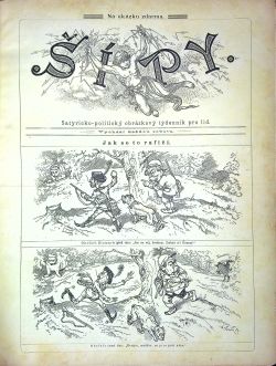 Šípy. Satyricko-politický obrázkový týdenník pro lid. Ročník I.-II.