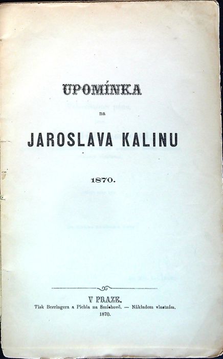 Upomínka na Jaroslava Kalinu 1870. (Filosofické drobnůstky z pozůstalosti Jaroslava Kaliny).