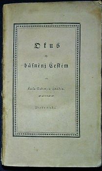 Okus w básněnj Českém. Zbjrka prwnj.  Zbjrka druhá.