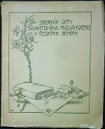 Sborník úcty sv. Antonína Paduánského v českých zemích. Sestavil ... - Šorm, Antonín (red.)