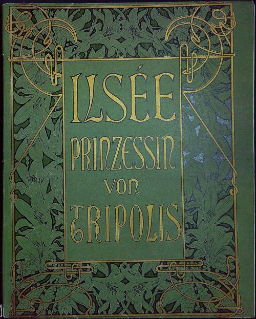 Ilsée, Prinzessin von Tripolis.