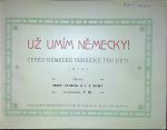 Už umím německy! Česko-německé veršíčky pro děti. - Vymazal, František