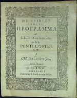 DE SPIRITV SANCTO PROGRAMMA (alfabetou) ad Scholam Gorlicensem. die Festo PENTECOSTES P.P. á M. Elia Cüchlero Gorl. - Cüchler, Elias (Cuechler)