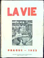 La Vie. Život nové umění - konstrukce soudobá intelektuelní aktivita. - Krejcar, Jaromír (redaktor)