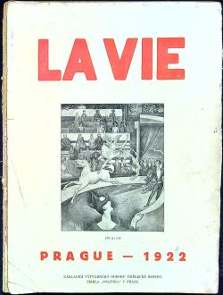 La Vie. Život nové umění - konstrukce soudobá intelektuelní aktivita.