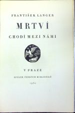 Mrtví chodí mezi námi. - Langer, František