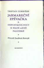 Jarmareční zpěvačka a odpustková pout k Svaté Anně Paludské. - Corbiere, Tristan