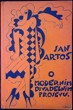 O modením divadelním projevu. - Bartoš, Jan