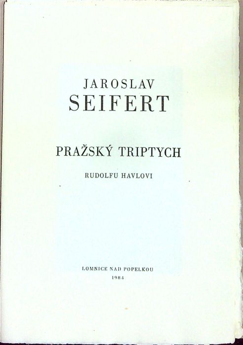 Pražský triptych. Rudolfu Havlovi.