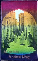 Ze severní Afriky. - Svátek, Jan Josef