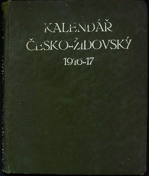 Kalendář česko-židovský 1916-17. (Ročník XXXVI.)