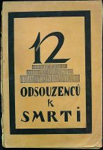 12 odsouzenců k smrti. Soud nad socialisty revolucionáři v Moskvě. - 