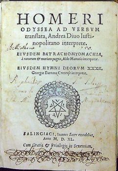 HOMERI OSYSSEA  AD VERBVM translata, Andrea Diuo Iustinopolitano interprete. EIVSDEM BATRACHOMYOMACHIA, a[d] ranarum et murium pugna, Aldo Manutio interprete. EIVSDEM HYMNI DEORVM XXXII. Georgio Dartona Cretense interprete.