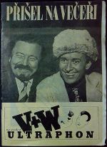 Přišel na večeři. - V+W