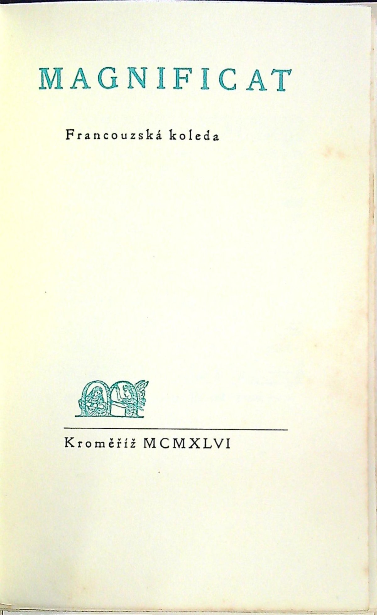 Magnificat. Francouzská koleda.