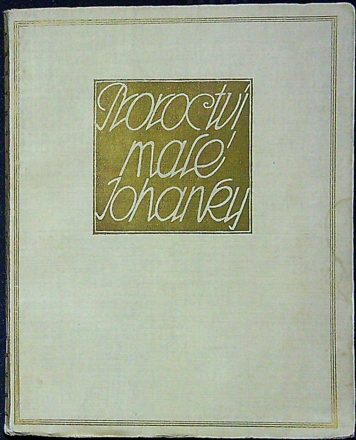 Proroctví malé Johanky.