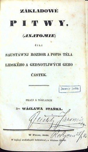 Základowé pitwy, (anatomie) čili saustawnj rozbor a popis těla lidského a gednotliwých geho částek.