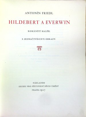 Hildebert a Everwin. Románští malíři. S jednačtyřiceti obrazy.