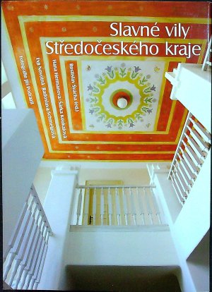 Slavné vily Středočeského kraje.